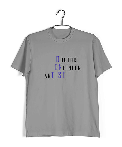 Dentist Medicine Dentist Doctor Engineer Artist Dentist Custom Printed Graphic Design T-Shirt for Men
